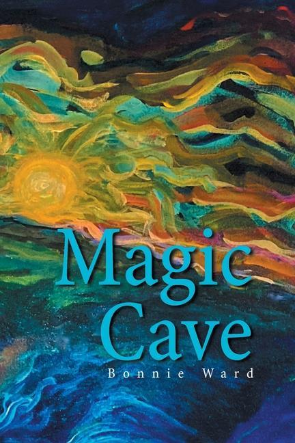 Knjiga Magic Cave Bonnie Ward
