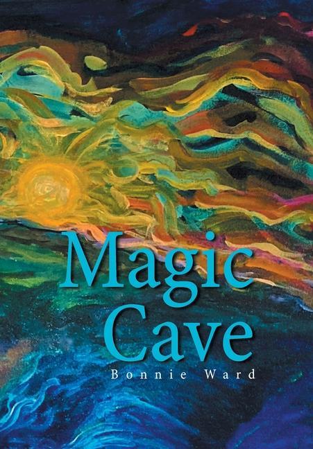 Knjiga Magic Cave Bonnie Ward