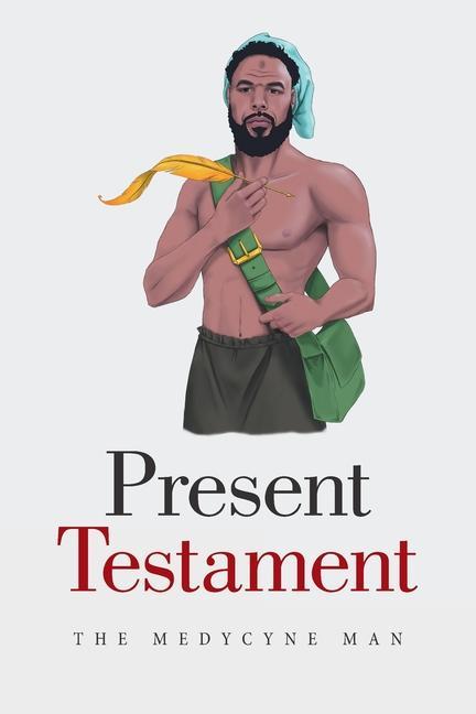 Knjiga Present Testament The Medycyne Man