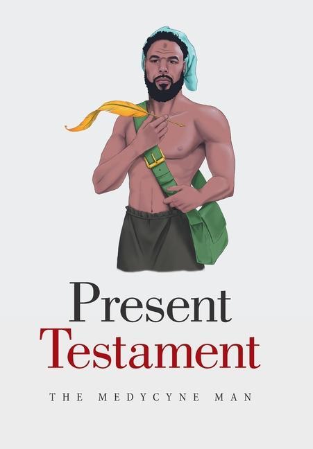 Knjiga Present Testament The Medycyne Man
