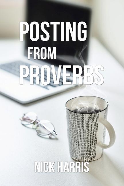 Knjiga Posting from Proverbs Nick Harris