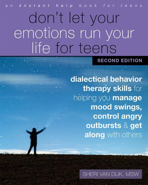 Könyv Don't Let Your Emotions Run Your Life for Teens, Second Edition 