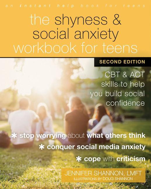 Kniha The Shyness and Social Anxiety Workbook for Teens, Second Edition Doug Shannon