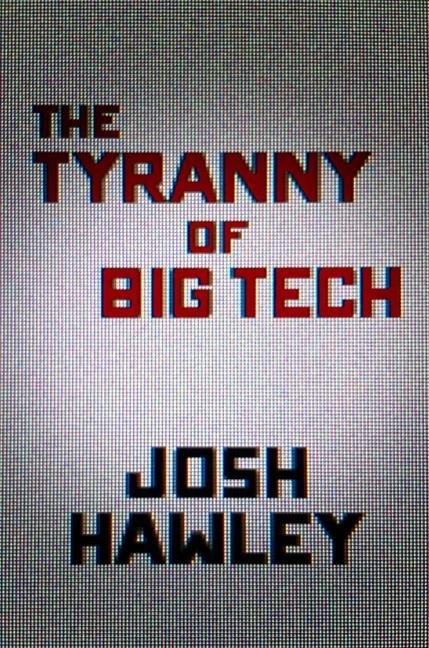 Könyv Tyranny of Big Tech 