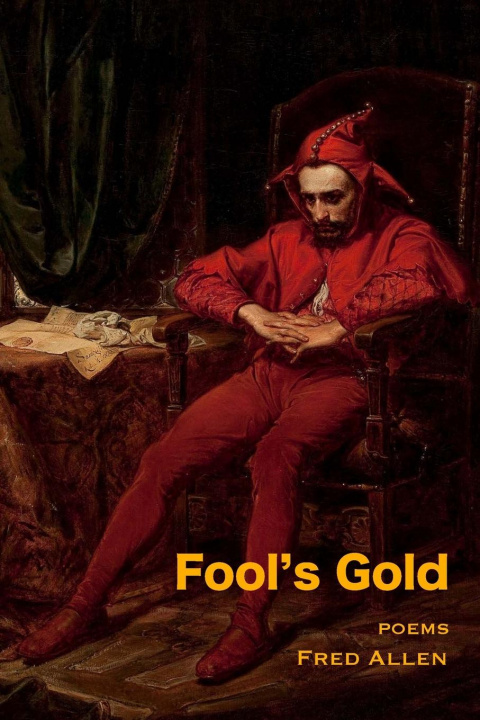 Knjiga Fool's Gold Fred Allen