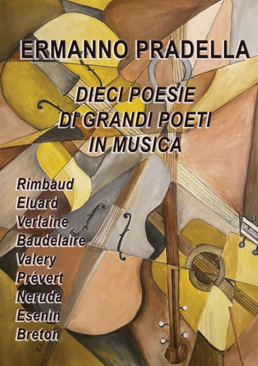 Boek Dieci poesie di grandi poeti in Musica Ermanno Pradella