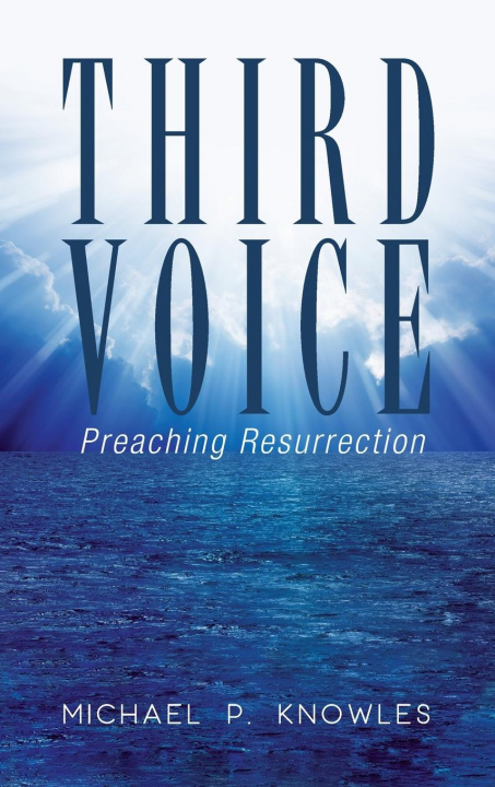Knjiga Third Voice Michael P. Knowles