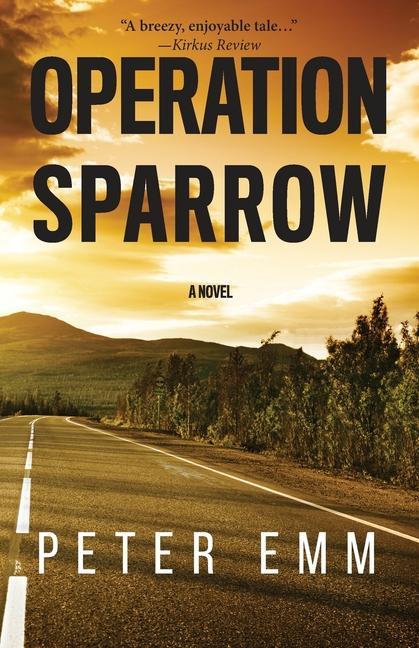 Knjiga Operation Sparrow Peter Emm
