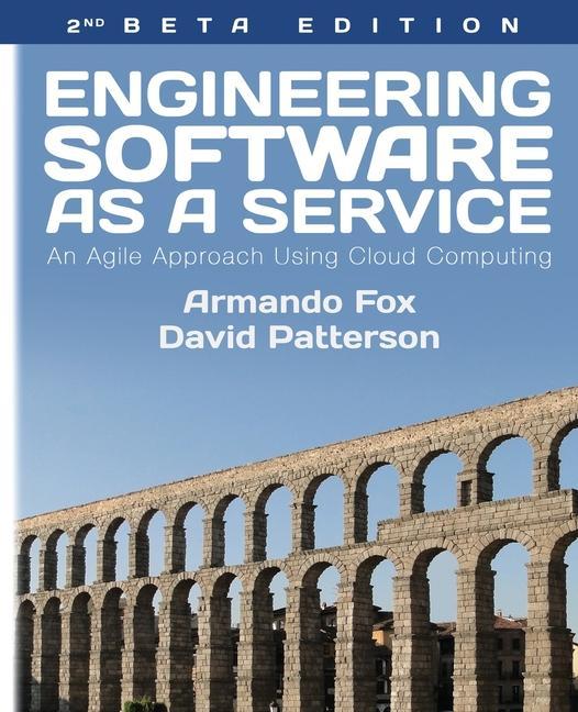 Kniha Engineering Software As a Service Armando Fox