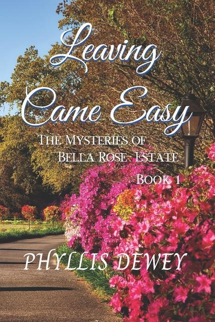 Boek Leaving Came Easy Phyllis Dewey