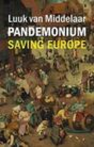 Buch Pandemonium Luuk (Leiden University) van Middelaar