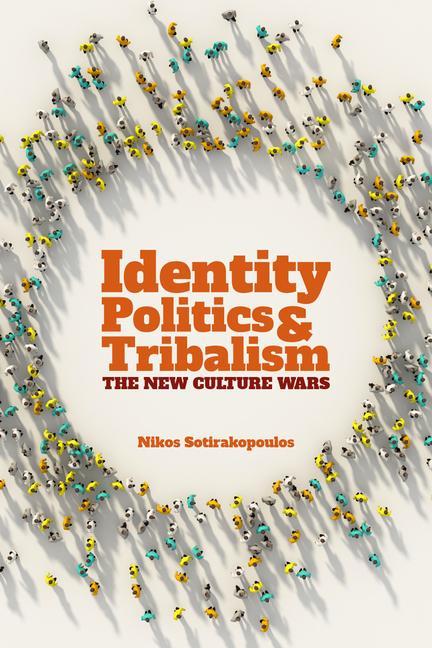 Kniha Identity Politics and Tribalism 
