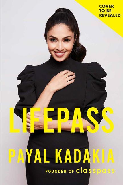 Kniha Lifepass: Drop Your Limits, Rise to Your Potential -A Groundbreaking Approach to Goal Setting 