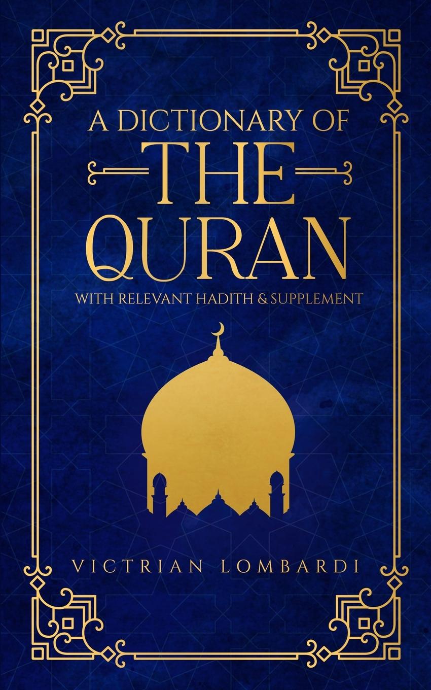 Könyv Dictionary of the Quran 