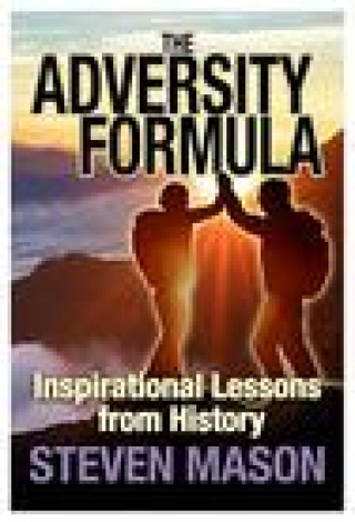 Knjiga Adversity Formula STEVEN MASON
