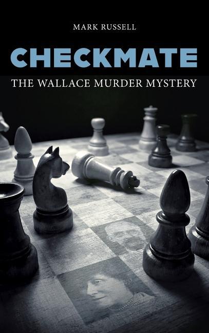 Buch Checkmate: The Wallace Murder Mystery Mark Russell