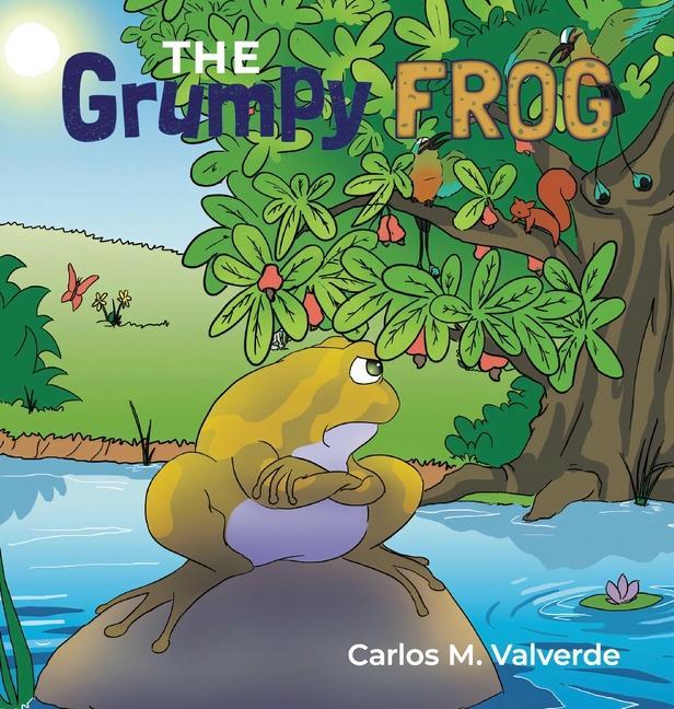 Knjiga Grumpy Frog Matthew Kelsey