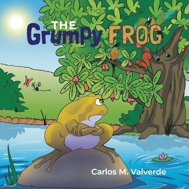 Knjiga Grumpy Frog Matthew Kelsey