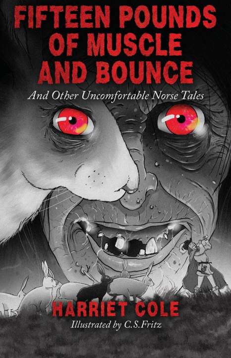 Boek Fifteen Pounds of Muscle and Bounce Harriet Cole