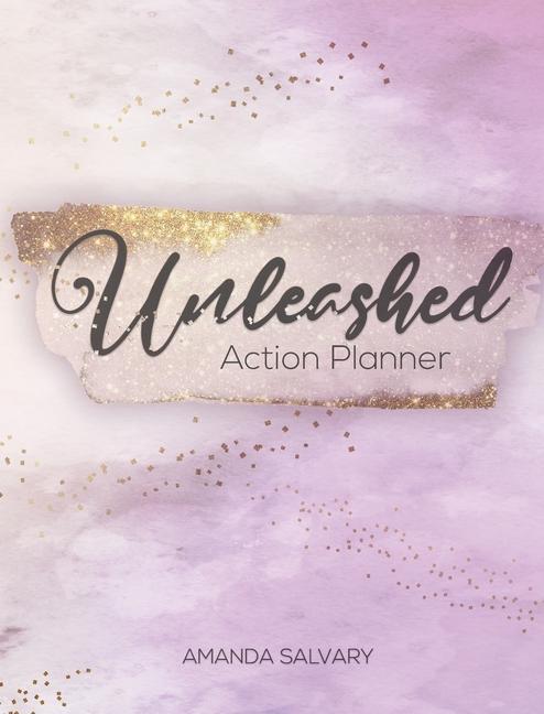 Knjiga Unleashed Planner Amanda Salvary