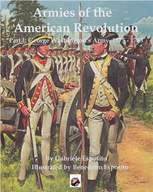 Könyv Armies of the American Revolution Benedetto Esposito