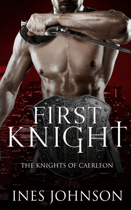 Book First Knight Ines Johnson