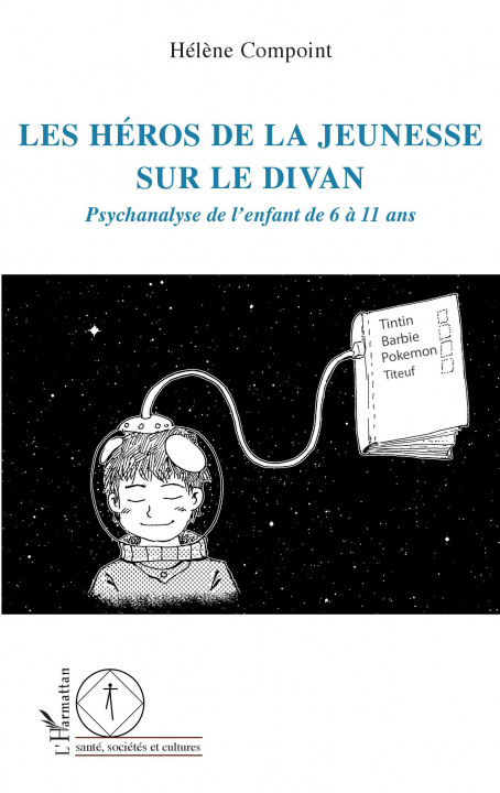 Boek Les héros de la jeunesse sur le divan Compoint