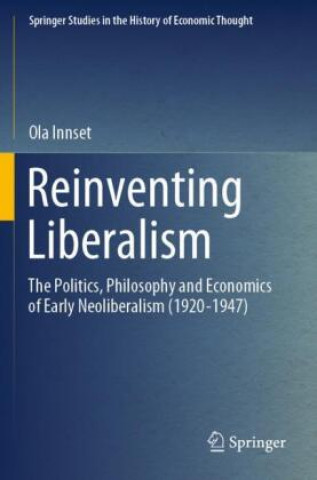 Kniha Reinventing Liberalism Ola Innset