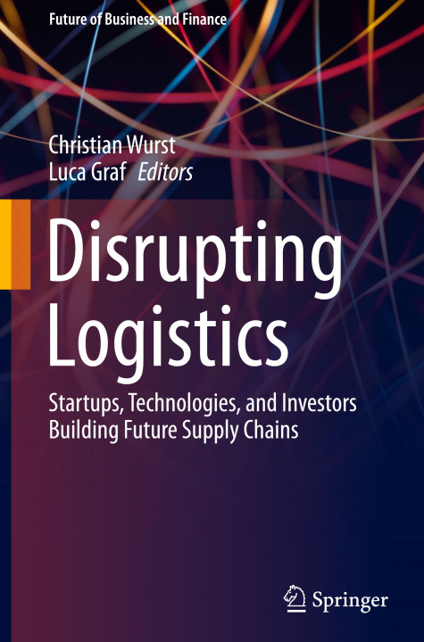 Book Disrupting Logistics Christian Wurst