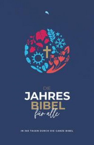 Könyv Die Jahresbibel für alle - "Blue Edition" 