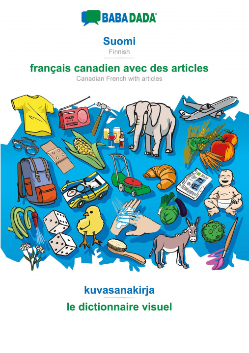 Carte BABADADA black-and-white, Suomi - français canadien avec des articles, kuvasanakirja - le dictionnaire visuel 