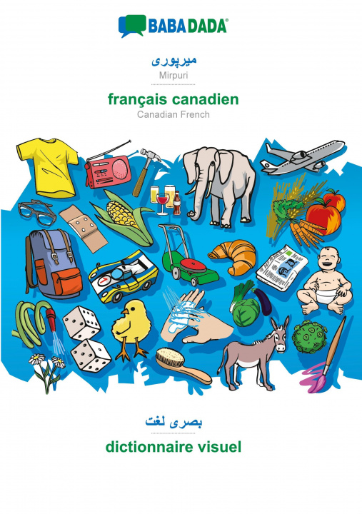 Knjiga BABADADA black-and-white, Mirpuri (in arabic script) - français canadien, visual dictionary (in arabic script) - dictionnaire visuel 