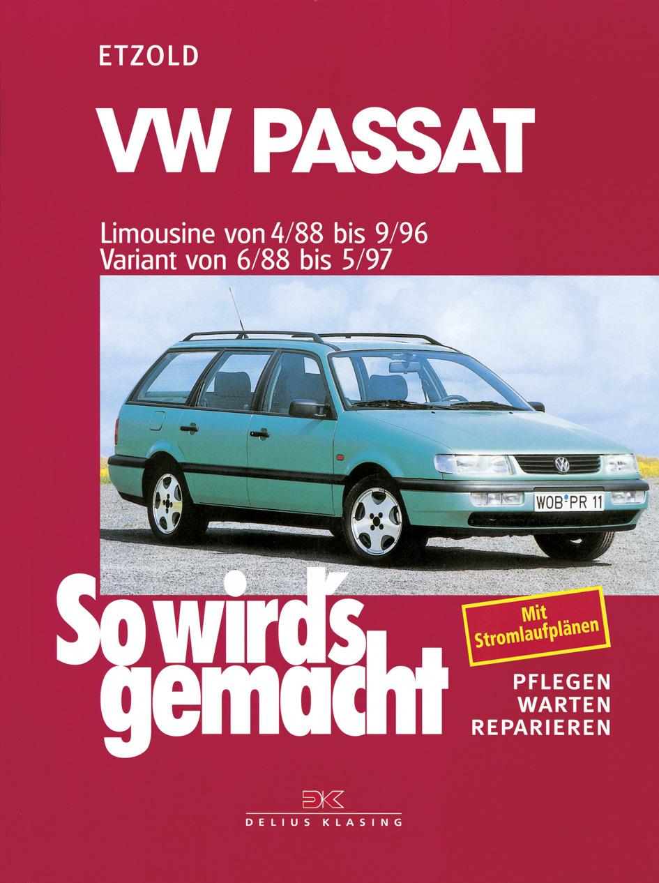 Könyv VW Passat - Limousine 4/88-9/96, Variant 6/88-5/97 