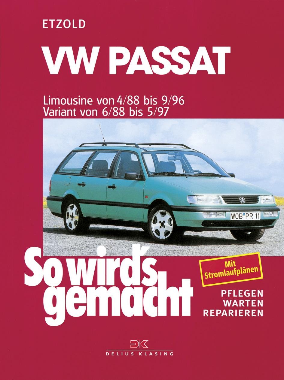 Libro VW Passat - Limousine 4/88-9/96, Variant 6/88-5/97 