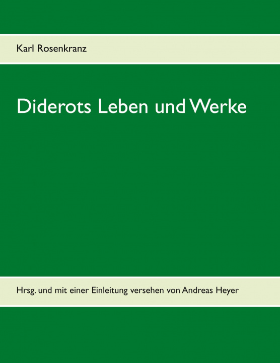 Kniha Diderots Leben und Werke 