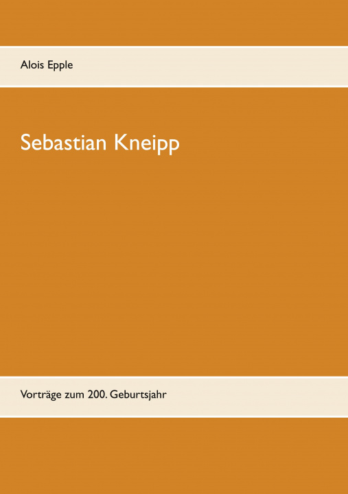 Könyv Sebastian Kneipp 