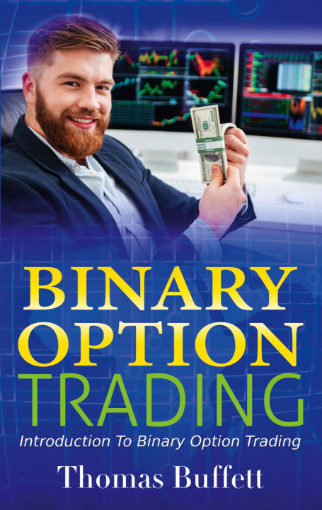 Knjiga Binary Option Trading Thomas Buffett