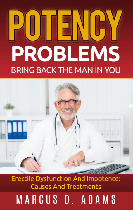 Knjiga Potency Problems Marcus D. Adams
