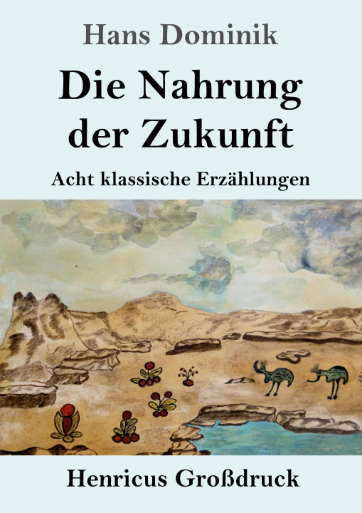 Buch Nahrung der Zukunft (Grossdruck) Hans Dominik