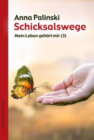 Kniha Mein Leben gehört mir (3): Schicksalswege 