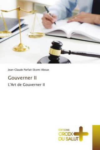 Knjiga Gouverner II Jean-Claude Parfait Ekomi Aboue