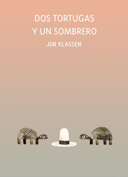 Kniha DOS Tortugas Y Un Sombrero Jon Klassen
