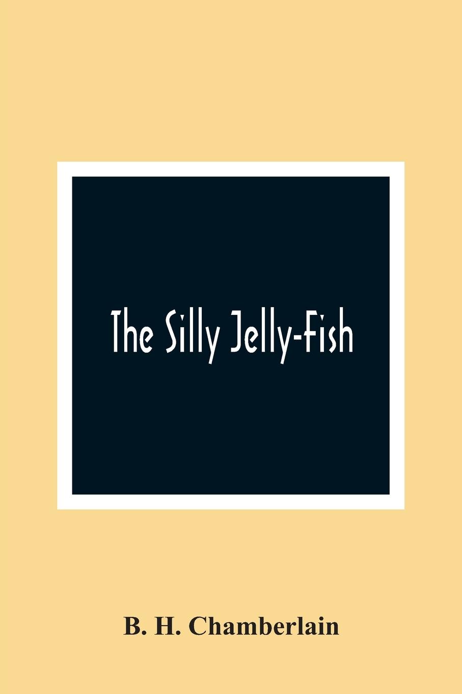 Könyv Silly Jelly-Fish 