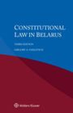 Könyv Constitutional law in Belarus Grigory A. Vasilevich