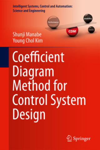 Knjiga Coefficient Diagram Method for Control System Design Young Chol Kim