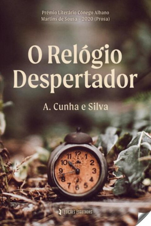 Książka o relogio despertador A. CUNHA E SILVA