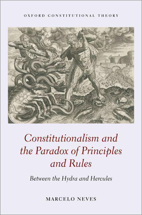 Buch Constitutionalism and the Paradox of Principles and Rules Marcelo Neves