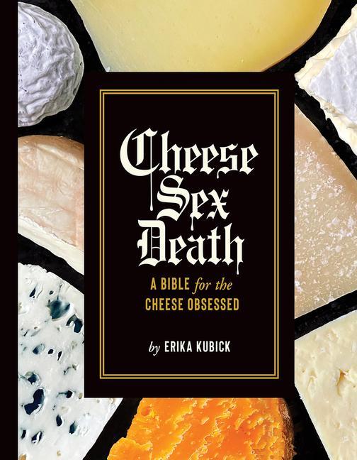 Kniha Cheese Sex Death 