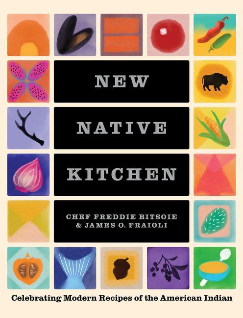 Kniha New Native Kitchen James Fraioli