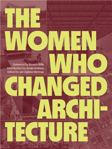 Kniha Women Who Changed Architecture Beverly Willis